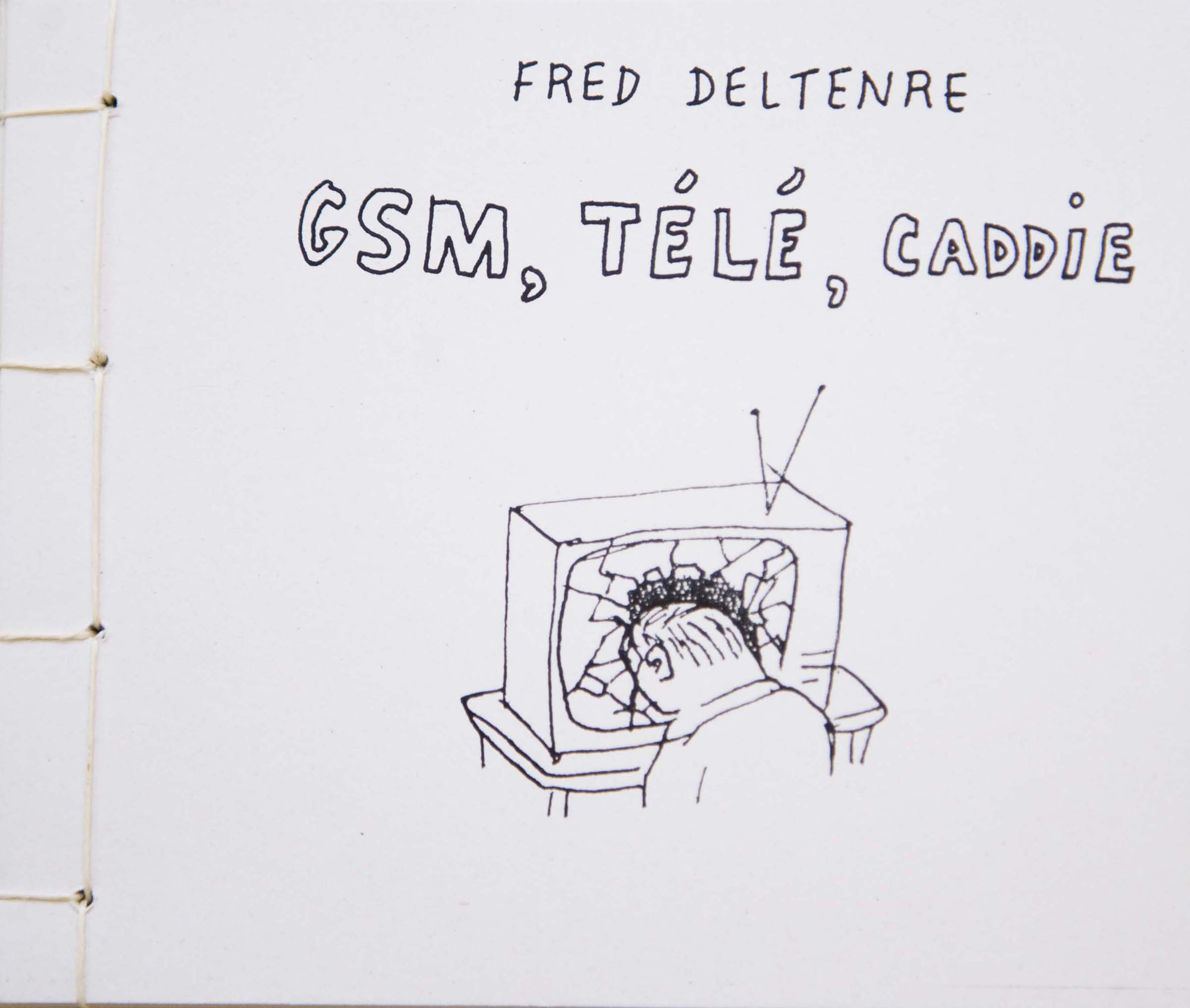 Télé, Gsm, Caddie